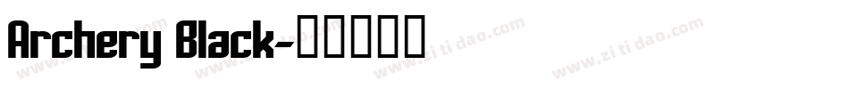 Archery Black字体转换